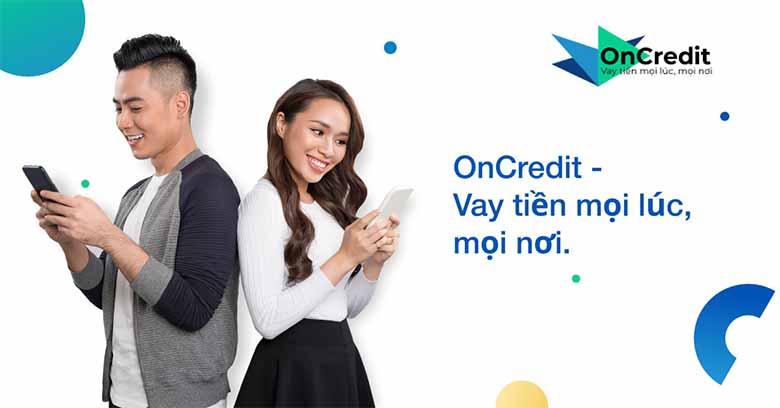 OnCredit Có Uy Tín Không? Đánh Giá Chi Tiết Dịch Vụ Vay Tiền Online 