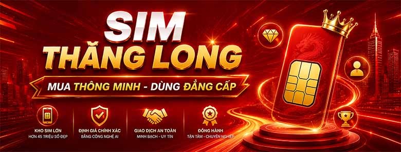 Review Sim Thăng Long Có Uy Tín Không? Có Nên Mua Sim Số Đẹp Tại Đây