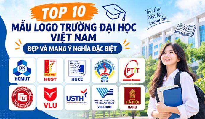 Top 10 Mẫu Logo Trường Đại Học Việt Nam Đẹp Và Mang Ý Nghĩa Đặc Biệt