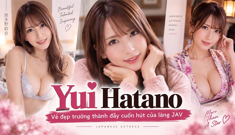 Top diễn viên JAV nổi tiếng và được nhiều khán giả tìm kiếm nhất