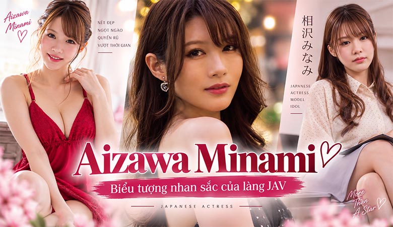 Top diễn viên JAV nổi tiếng và được nhiều khán giả tìm kiếm nhất
